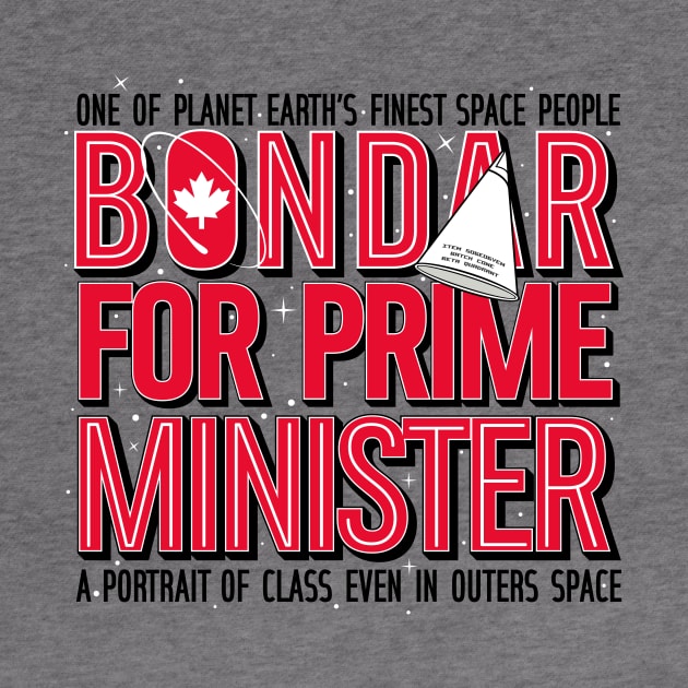 BONDAR FOR PRIME MINISTER by rt-shirts